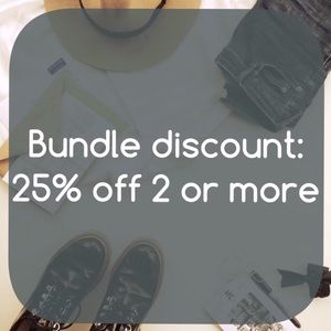 25% off when you bundle 2 or more items ~